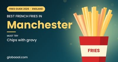 Best french fries in Manchester, England