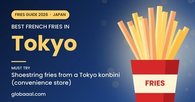 Best french fries in Tokyo, Japan
