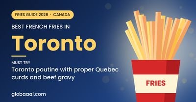 Best french fries in Toronto, Canada